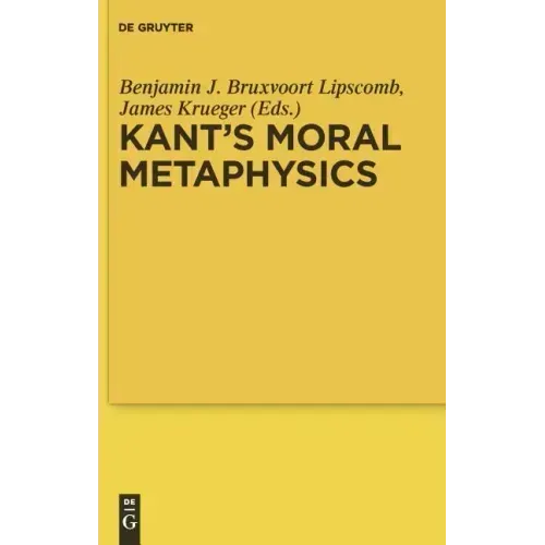 Kant's Moral Metaphysics: God, Freedom, and Immortality