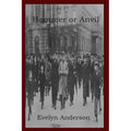 Hammer or Anvil: The Story of the German Working Class Movement
