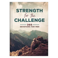 Strength for the Challenge: 365 Devotions for Men