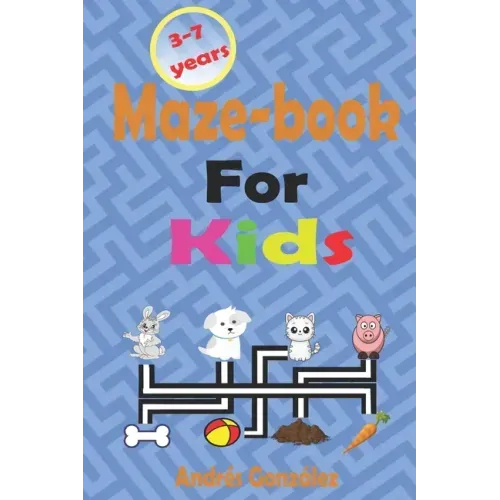 Maze-book for Kids - 3-7 Years