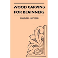 Wood Carving for Beginners