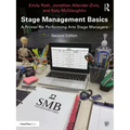 Stage Management Basics: A Primer for Performing Arts Stage Managers