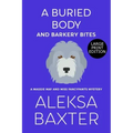 A Buried Body and Barkery Bites