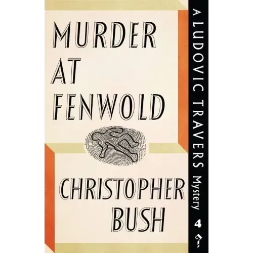 Murder at Fenwold: A Ludovic Travers Mystery