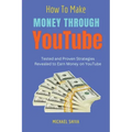 How To Make Money Through Youtube