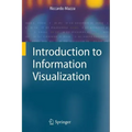 Introduction to Information Visualization