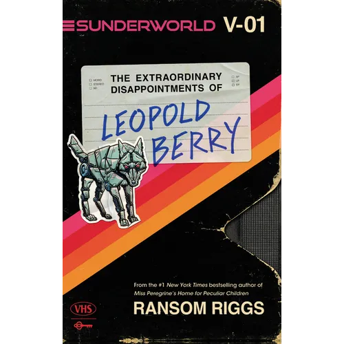 Sunderworld, Vol. I: The Extraordinary Disappointments of Leopold Berry