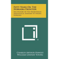 Fifty Years on the Nebraska Frontier: The History of the Presbyterian Theological Seminary at Omaha, Nebraska