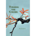Turning the Corner: Advent