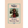 Elsie's Winter Trip, Book 26