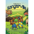 Welcome to Kangarville: The Adventures of Katie and Karl Wallaroo