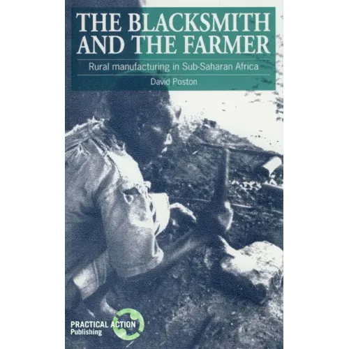 The Blacksmith and the Farmer: Rural Manufacturing in Sub-Saharan Africa