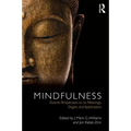 Mindfulness: Diverse Perspectives on Its Meaning, Origins and Applications