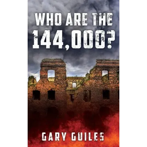 Who Are the 144,000?
