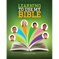 Learning to Use My Bible Leader Guide