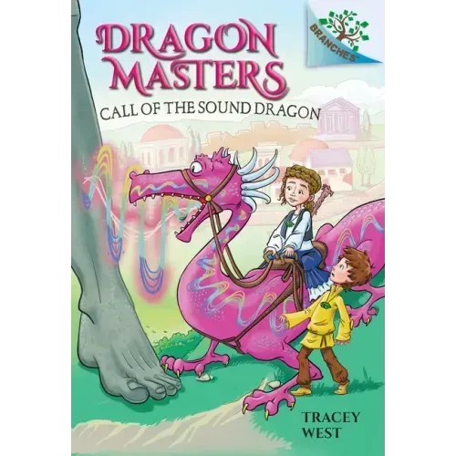 Call of the Sound Dragon: A Branches Book (Dragon Masters #16): Volume 16