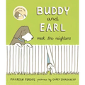 Buddy and Earl Meet the Neighbors