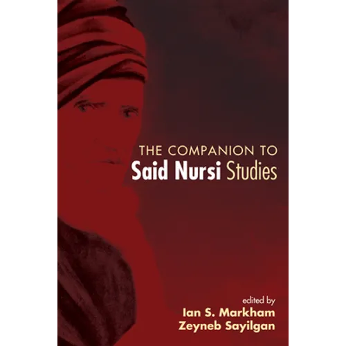 The Companion to Said Nursi Studies
