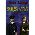 Snakes & Spiders: The Definitive Change War Collection