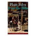 Plain Tales from the Hills: Rudyard Kipling Collection - 40+ Short Stories (The Tales of Life in British India): In the Pride of His Youth, The Ot