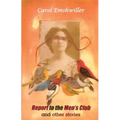 Report to the Men's Club and Other Stories