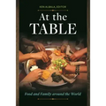 At the Table: Food and Family around the World