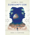 Subsumption: A Sci-Fi Novel to Inspire
