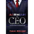 Airman to CEO: From the Boiler Room to the Boardroom