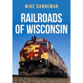 Railroads of Wisconsin