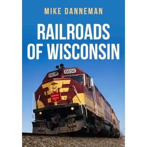 Railroads of Wisconsin