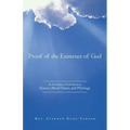 Proof of the Existence of God: An Evidentiary Truth Based on Science, Moral Values, and Philology