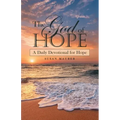 The God of Hope: A Daily Devotional for Hope