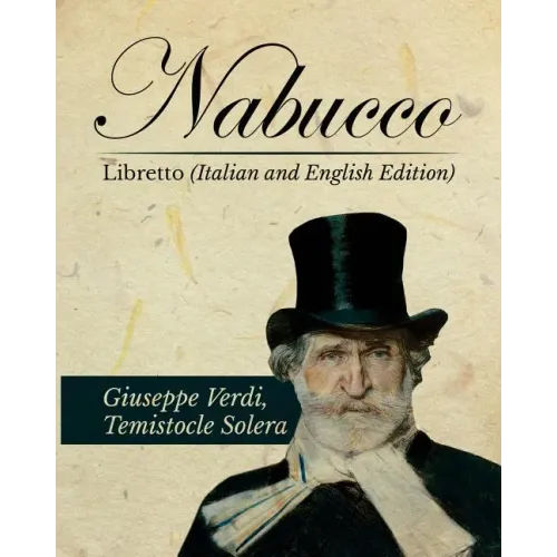 Nabucco Libretto (Italian and English Edition)