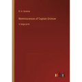 Reminiscences of Captain Gronow: in large print