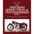 Triumph Speed Twin & Thunderbird Bible