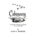 Cabanocey: The History, Customs, and Folklore of St. James Parish