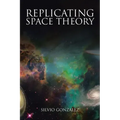 Replicating Space Theory