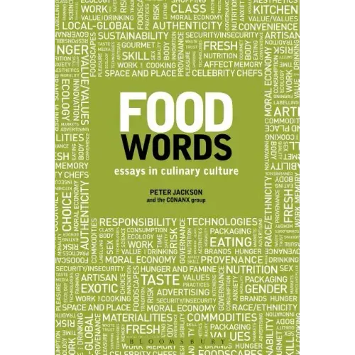 Food Words: Essays in Culinary Culture