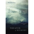 Theater of Memory: New and Selected Poems