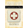 Why Christians Get Sick