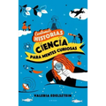 Contemos Historias: Ciencia Para Mentes Curiosas / Let's Tell Stories: Science for Curious Minds
