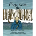 My Uncle Keith Died