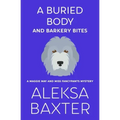 A Buried Body and Barkery Bites