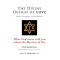 The Divine Design of Love