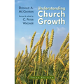Understanding Church Growth (Revised)