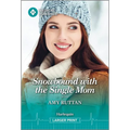 Snowbound with the Single Mom