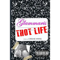 Glammaris THOT LIFE