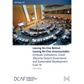 Leaving No One Behind, Leaving No One Unaccountable: Ombuds Institutions, Good (Security Sector) Governance and Sustainable Development Goal 16
