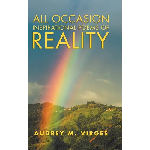 All Occasion Inspirational Poems of Reality