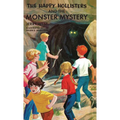 The Happy Hollisters and the Monster Mystery: HARDCOVER Special Edition